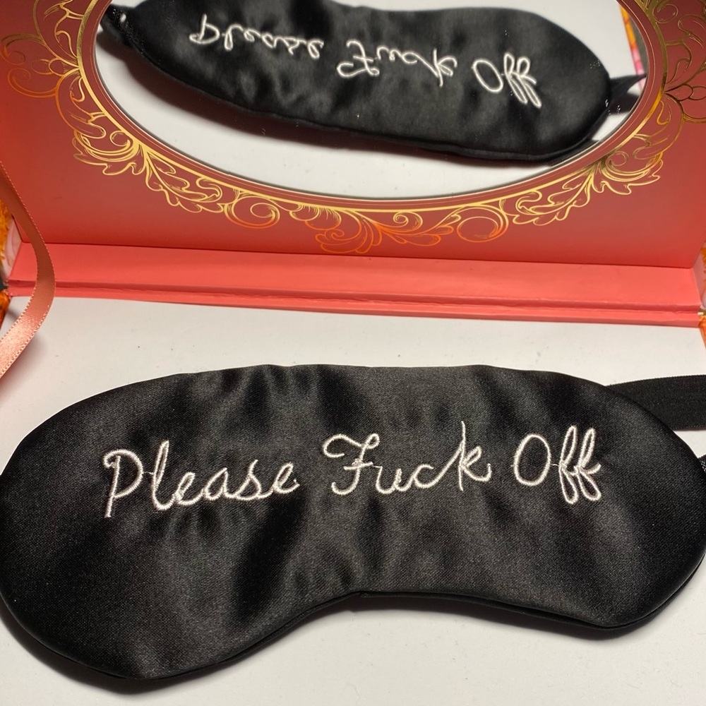 Please fuck off eye mask